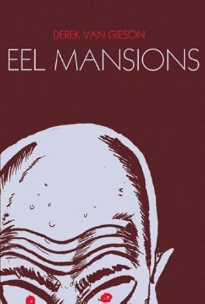 Bild des Verkufers fr Eel Mansions by Van Gieson, Derek [Paperback ] zum Verkauf von booksXpress