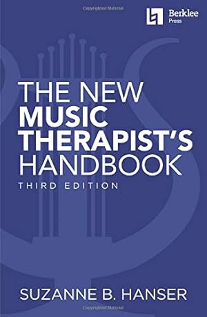 Seller image for The New Music Therapist's Handbook by Hanser, Suzanne B. [Paperback ] for sale by booksXpress