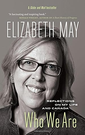 Seller image for Who We Are: Reflections on My Life and Canada by May, Elizabeth [Paperback ] for sale by booksXpress