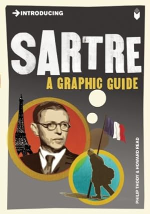 Seller image for Introducing Sartre: A Graphic Guide by Thody, Philip [Paperback ] for sale by booksXpress