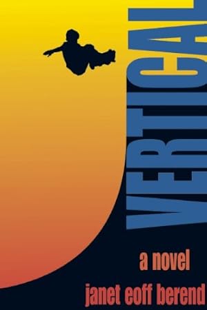 Seller image for Vertical by Berend, Janet Eoff [Paperback ] for sale by booksXpress