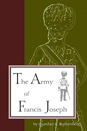 Seller image for Army of Francis Joseph (Central European Studies) [Soft Cover ] for sale by booksXpress