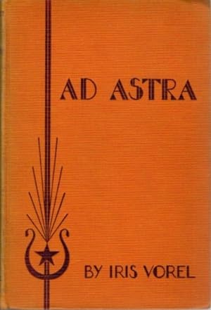 Seller image for AD ASTRA: A Novel for sale by By The Way Books