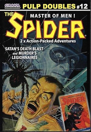 Bild des Verkufers fr PULP DOUBLES #12: THE SPIDER; Satan's Death-Blast and Murder's Legionnaires zum Verkauf von Books from the Crypt