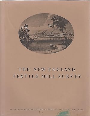 THE NEW ENGLAND TEXTILE MILL SURVEY