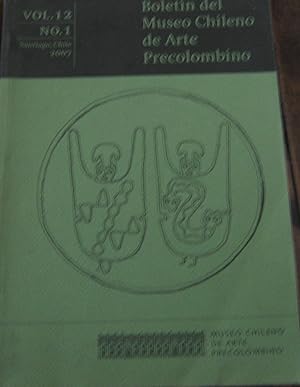 Bild des Verkufers fr Boletin del Museo Chileno de Arte Precolombino. Vol. 12 N 1 zum Verkauf von Librera Monte Sarmiento