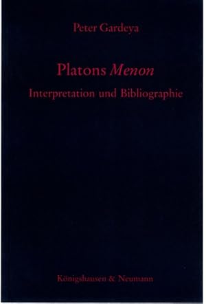 Bild des Verkufers fr Platons Menon : Interpretation und Bibliographie. zum Verkauf von nika-books, art & crafts GbR