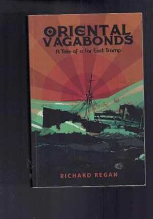 Oriental Vagabonds - A Tale of a Far East Tramp