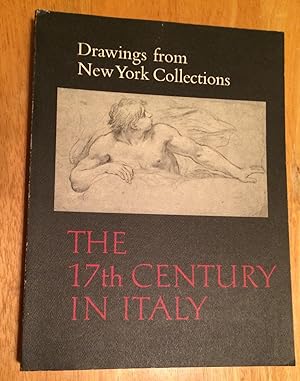 Drawings from New York Collections. II The 17th Century in Italy