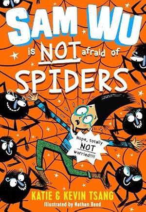 Seller image for Sam Wu is NOT Afraid of Spiders! (Paperback) for sale by Grand Eagle Retail