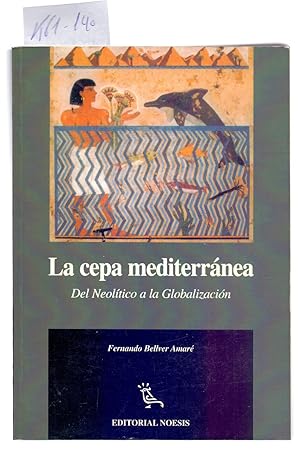 Bild des Verkufers fr LA CEPA MEDITERRANEA - DEL MEDITERRANEO AL PACIFICO: DEL NEOLITICO A LA GLOBALIZACION zum Verkauf von Libreria 7 Soles