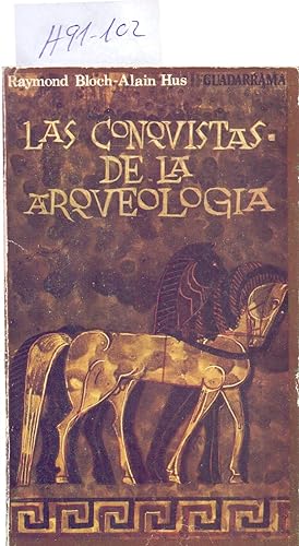 Seller image for LAS CONQUISTAS DE LA ARQUEOLOGIA for sale by Libreria 7 Soles