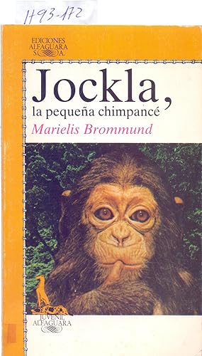 Imagen del vendedor de JOCKLA, LA PEQUEA CHIMPANCE a la venta por Libreria 7 Soles