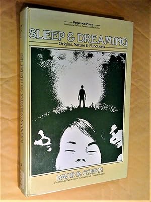 Bild des Verkufers fr Sleep and Dreaming : Origin, Nature and Functions zum Verkauf von Livresse