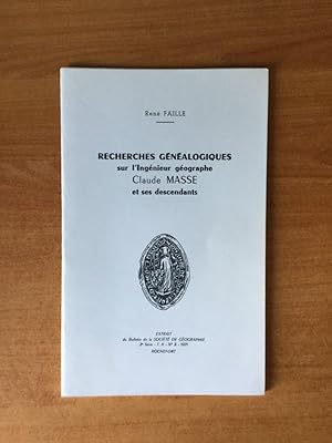 Imagen del vendedor de RECHERCHES GENEALOGIQUES SUR L'INGENIEUR GEOGRAPHE CLAUDE MASSE ET SES DESCENDANTS a la venta por KEMOLA