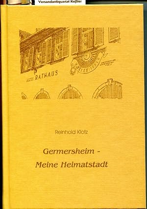 Germersheim meine Heimatstadt : Ein Lesebuch - signiert