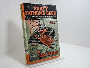 Forty Fathoms Deep