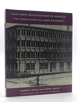 Cast-Iron Architecture in America: The Significance of James Bogardus (Norton Books for Architect...