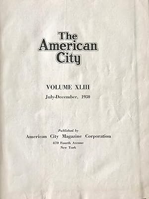 Image du vendeur pour AMERICAN CITY MAGAZINE Volume 43 Jul-Dec 1930 mis en vente par Burns' Bizarre, IOBA