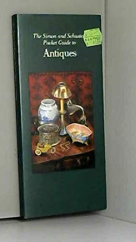 Seller image for The Simon and Schuster Pocket Guide to Antiques (Paperback) for sale by InventoryMasters