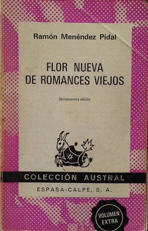 Imagen del vendedor de FLOR NUEVA DE ROMANCES VIEJOS a la venta por CENTRAL LIBRERA REAL FERROL