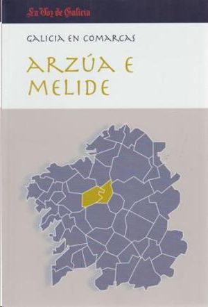 GALICIA EN COMARCAS- ARZUA E MELIDE