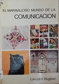 MARAVILLOSO MUNDO DE LA COMUNICACIÓN, EL