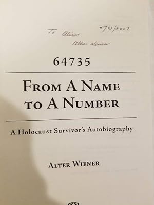 From A Name to A Number - A Holocaust Survivor's Autobiography