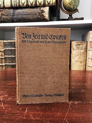 Image du vendeur pour Von Zeit und Eiwigkeit. Ein Tagebuch. mis en vente par Antiquariat Seibold