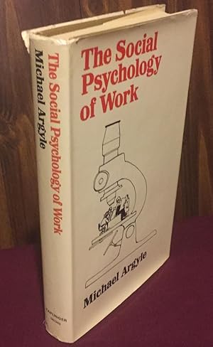 Image du vendeur pour The Social Psychology of Work mis en vente par Palimpsest Scholarly Books & Services