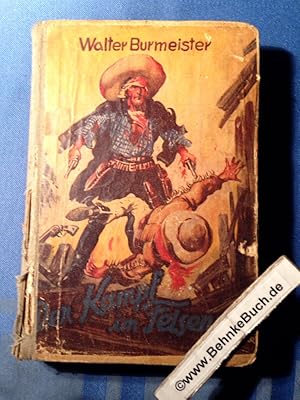 Image du vendeur pour Der Kampf im Felsennest : Wild-West-Abenteuerroman. mis en vente par Antiquariat BehnkeBuch