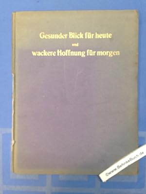 Gesunder Blick für heute und wackere Hoffnung für morgen : Berliner Vorträge 1918 (15-21) ; Nach ...