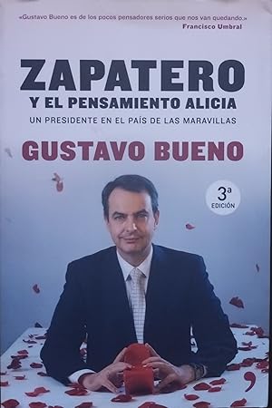 ZAPATERO Y EL PENSAMIENTO ALICIA