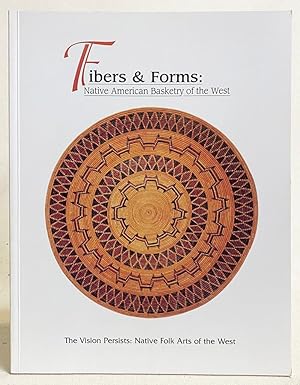 Fibers & Forms: Native American Basketry of the West