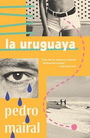 Seller image for La uruguaya / The Woman from Uruguay (Paperback) for sale by Grand Eagle Retail
