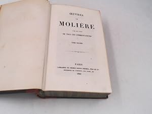 Image du vendeur pour Oeuvres de Molire avec de notes de tous le commentateurs. Tome second. mis en vente par Antiquariat Kelifer