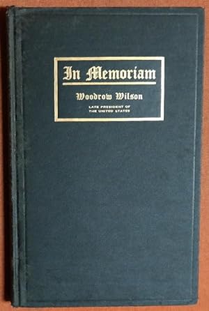 Bild des Verkufers fr Woodrow Wilson: Memorial address delivered before a joint session of the two houses of congress, December 15, 1924, in honor of Wooodrow Wilson, late president of the United States, zum Verkauf von GuthrieBooks