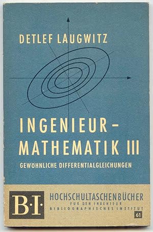 Immagine del venditore per Ingenieur-Mathematik III Gewohnliche differentialgleichungen (Hochschultaschenbucher 61) venduto da BOOKSTALLblog
