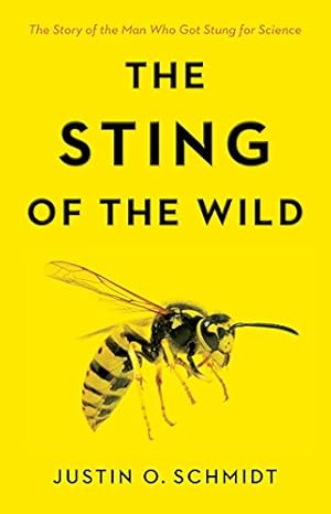 Immagine del venditore per The Sting of the Wild by Schmidt, Justin O. [Hardcover ] venduto da booksXpress