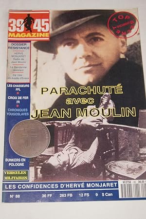 Image du vendeur pour MAGAZINE 39 45 N88 PARACHUTE AVEC JEAN MOULIN FFL EVREUX MONJARET HEIMDAL 1993 mis en vente par Librairie RAIMOND