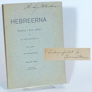 Hebreerna. Drama i fyra akter. Från ryskan av Erik Nordenström.