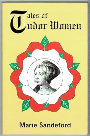 Tales Of Tudor Women (signed)