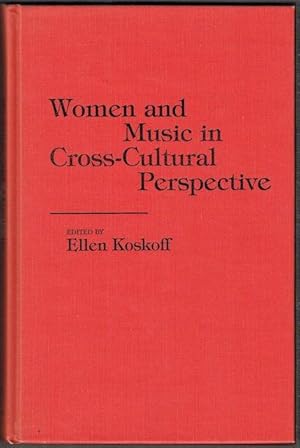 Bild des Verkufers fr Women And Music In Cross-Cultural Perspective zum Verkauf von Hall of Books