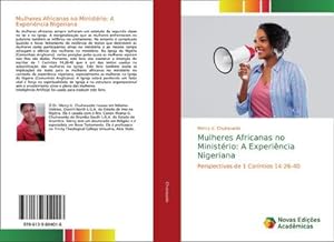 Bild des Verkufers fr Mulheres Africanas no Ministrio: A Experincia Nigeriana zum Verkauf von BuchWeltWeit Ludwig Meier e.K.