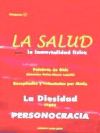 Imagen del vendedor de LA SALUD: hacia la inmortalidad fsica. La diesidad segn personocracia a la venta por AG Library