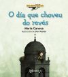 Seller image for O da que choveu do revs for sale by AG Library