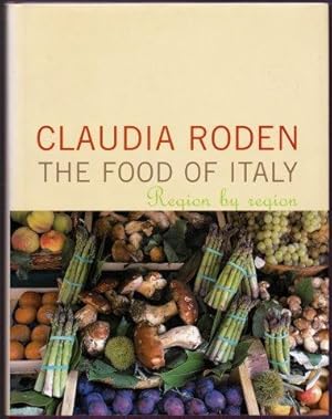 Bild des Verkufers fr The Food of Italy. Region by Region. 2002 zum Verkauf von Janet Clarke Books ABA