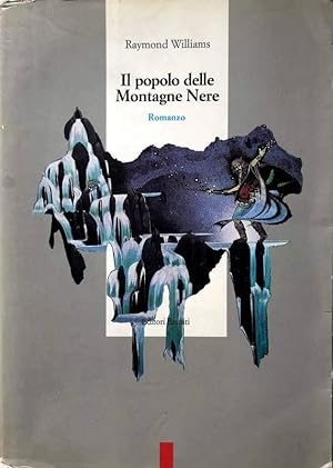 IL POPOLO DELLE MONTAGNE NERE. ROMANZO