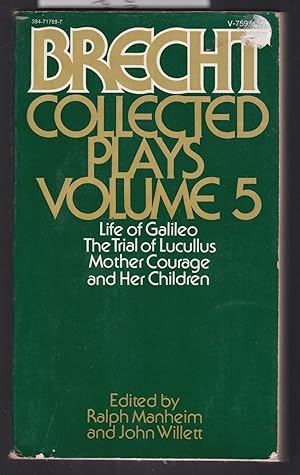 Brecht Collected Plays Volume 5 - Life of Galileo, The Trial of Lucullus, Mother Courage and Her ...