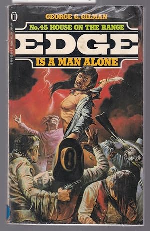 Edge is a Man Alone : House on the Range No.45